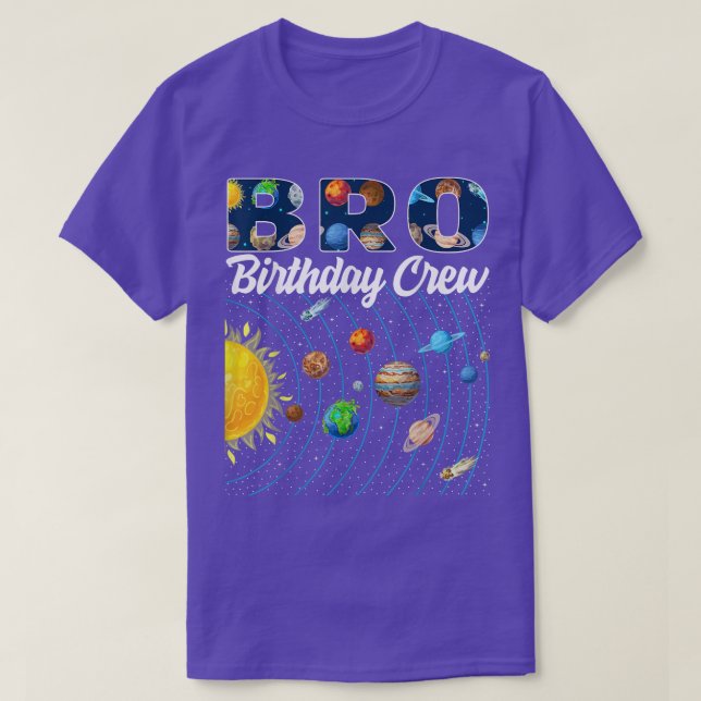 Bro Birthday Crew Outer Space Solar System Bday Pa T-Shirt (Design Front)