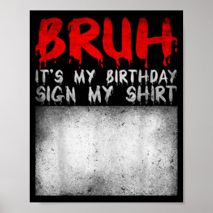 Bro Birthday Sign Shirt Funny Horror Movie Fan