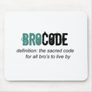 Bro Code Mouse Pad