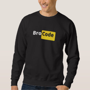 Bro Code Sweatshirt