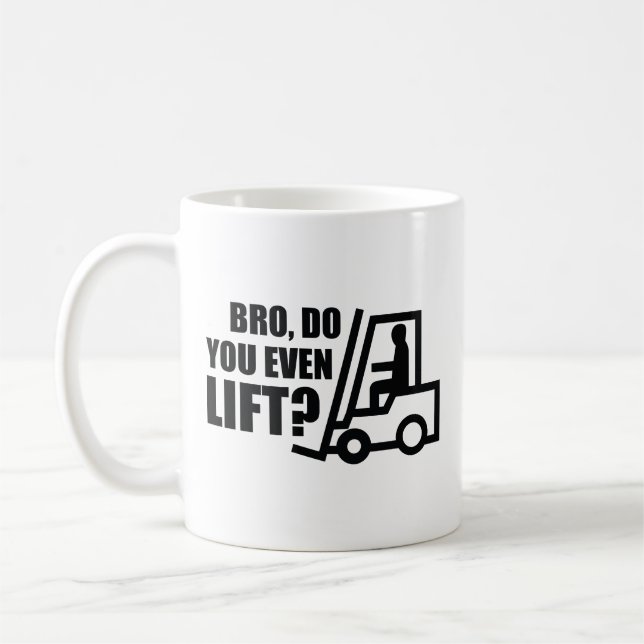 Bro, Do You Even Lift? Coffee Mug (Left)