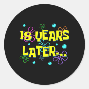 Bro Eighteen 18 Years Later 18th Birthday Party Classic Round Sticker