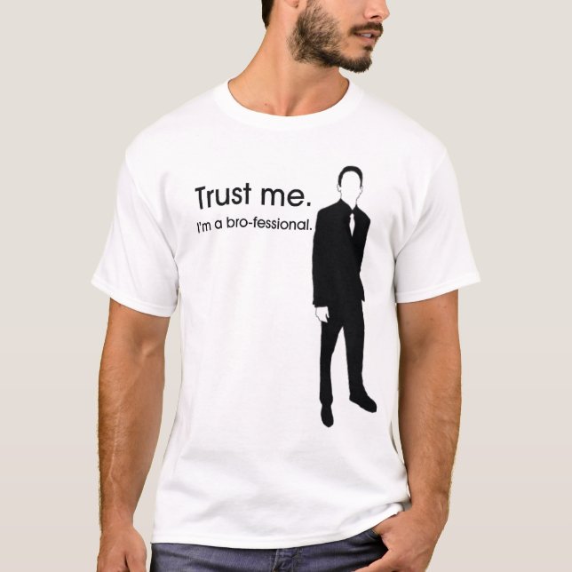 bro-fessional T-Shirt (Front)