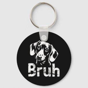 Bro Funny Dachshund Meme Dog Lover Art Key Ring