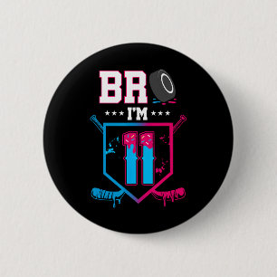 Bro I'm 11 Year Old Hockey Ice Cream Drip 11th Bir 6 Cm Round Badge
