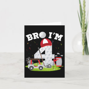 Bro I'm 4 Year Old Golf Theme 4th Birthday Golfer Card