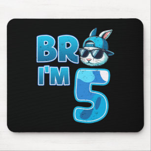 Bro I'm 5 Birthday Boy 5th Matching Easter Bunny R Mouse Pad