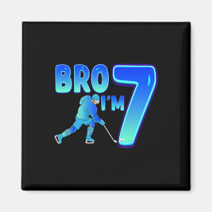 Bro I'm 7 Ice Hockey Lover 7th Birthday Party Kids Magnet