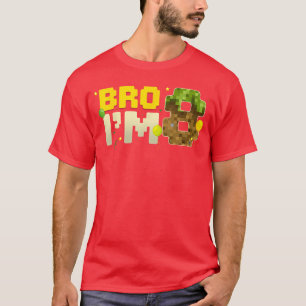 Bro Im 8 Year Old Birthday Game Piel 8th Bday Boy T-Shirt