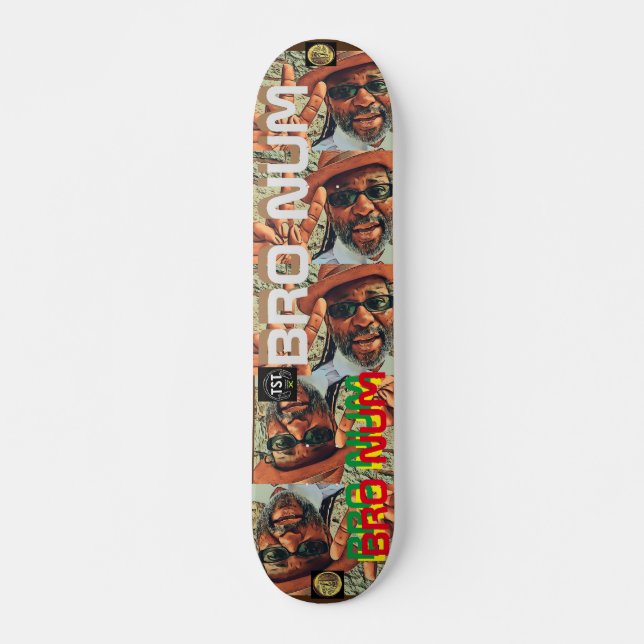 BRO  NUM  TRIBUTE  JMT 7 3/4" Skateboard Deck (Front)
