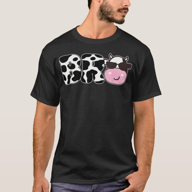 Bro of The Birthday Girl Farm Cow Themed Family Ma T-Shirt (Front)