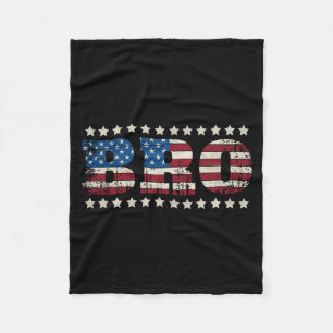 Bro Patriotic Usa Aamerican Flag 4th Of July Fleece Blanket