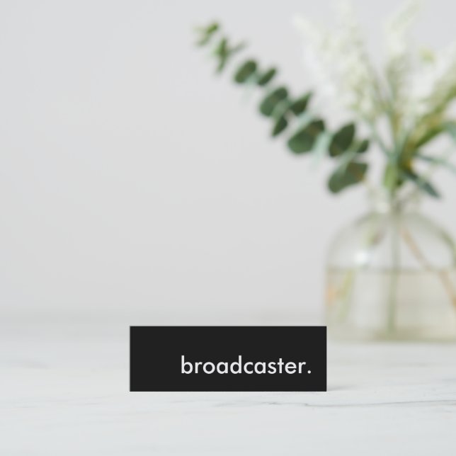 broadcaster. mini business card (Standing Front)