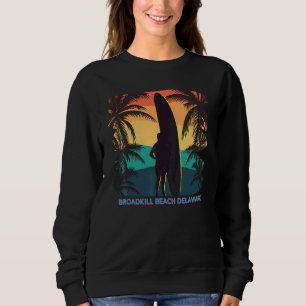 Broadkill Beach Delaware De Palm Tree Surfboard Su Sweatshirt