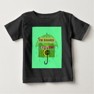 Broadly Speaking I miss You Baby T-Shirt