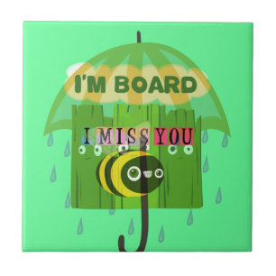 Broadly Speaking I miss You: Inspirational Text  Tile