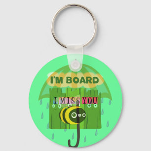 Broadly Speaking I miss You Key Ring