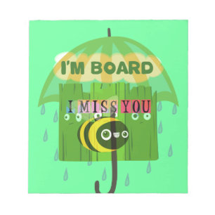 Broadly Speaking I miss You Notepad