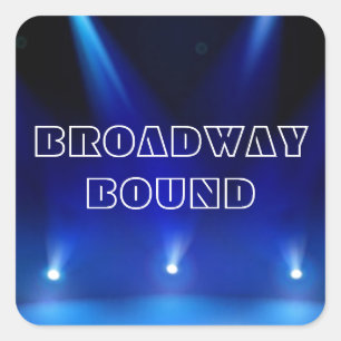 Broadway Bound Sticker