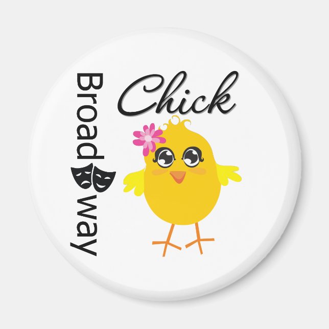 Broadway Chick Magnet (Front)