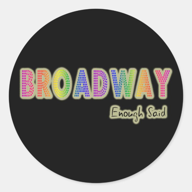 Broadway Enough Said Stickers (Front)