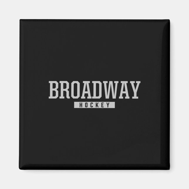 Broadway High School Hockey  Magnet (Front)