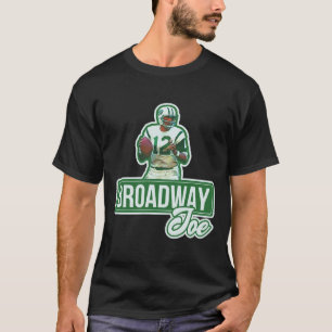 Broadway Joe Classic T-Shirt