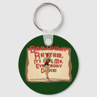 Broadway Rhythm /  Everybody Dance Key Ring