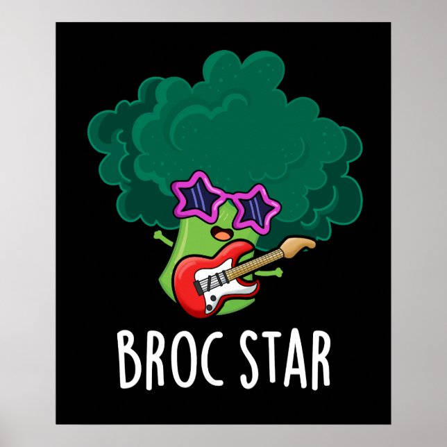 Broc Star Funny Brocolli Rock Star Pun Dark BG Poster (Front)