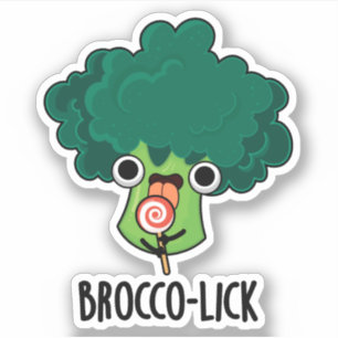 Brocco lick Funny Veggie Broccoli Pun