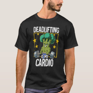 Broccoli Gym Weight Training Deadlift 1 T-Shirt