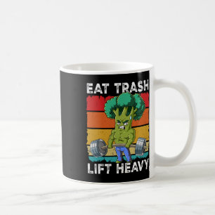 Broccoli Gym Weight Training Eat Trash Lift Heavy Coffee Mug