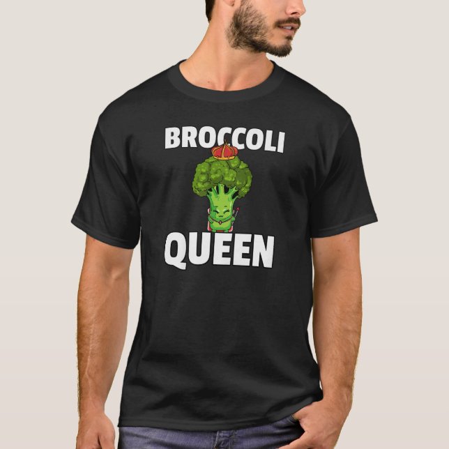 Broccoli Queen Gift For A Vegetable Lover T-Shirt (Front)
