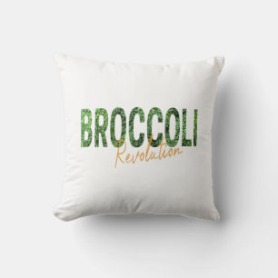 Broccoli Revolution Vegans Veggies and Vegetarian Cushion