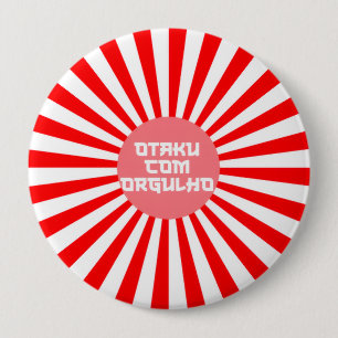 Broche (Botton) Otaku Com Orgulho Sol Nascente 10 Cm Round Badge