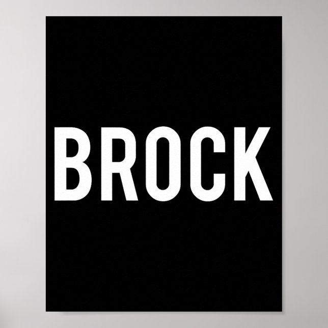 Brock - Cool New Funny Name Fan Gift Tee  Poster (Front)