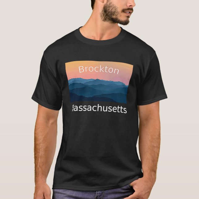 Brockton Massachusetts Mountain sunset hometown T-Shirt (Front)