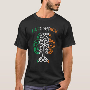 BRODERICK Irish Name Shamrock Ireland Flag Family T-Shirt