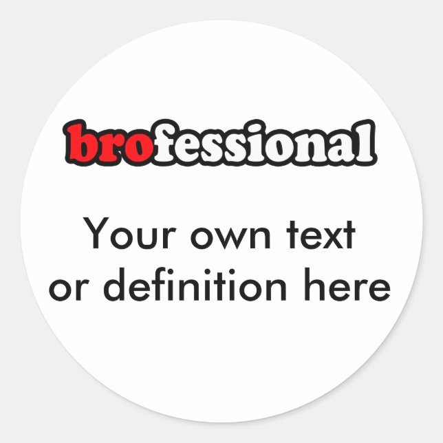 BROFESSIONAL CLASSIC ROUND STICKER (Front)