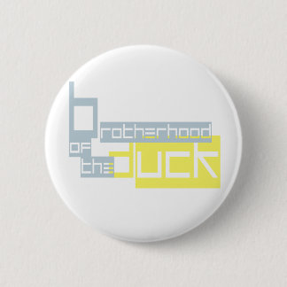 Brohood Button/Pin 6 Cm Round Badge