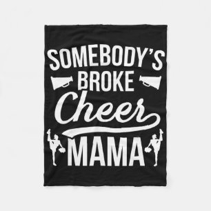 Broke Cheer Mama Cheer Mom Of A Cheerleader Mother Fleece Blanket