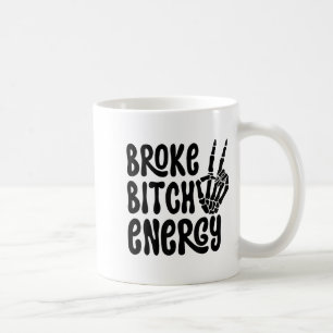 Broke Energy Funny Skeleton Hand Meme  Coffee Mug