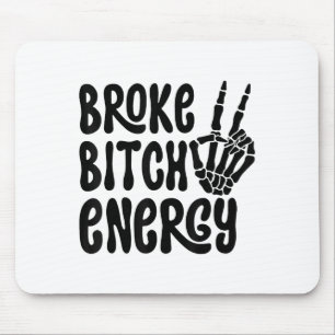 Broke Energy Funny Skeleton Hand Meme Mouse Pad