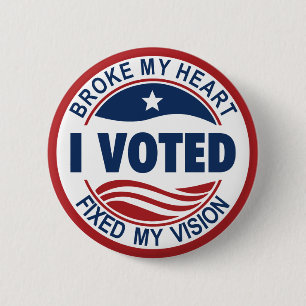 BROKE MY HEART FIXED MY VISION 6 CM ROUND BADGE
