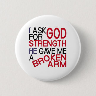 Broken arm form god 6 cm round badge