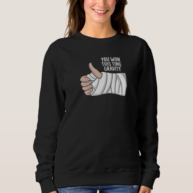 Broken Arm Hand Injury Funny Recovery Get Well Soo Sweatshirt (Front)