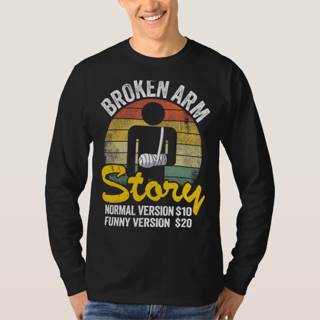 Broken Arm Story Normal Version 10  Version 20 6 T-Shirt (Front)