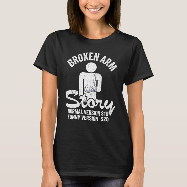 Broken Arm Story Normal Version 10  Version 20 T-Shirt (Front)