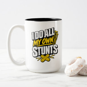 Broken Bone Crutches Humour I Do All My Own Stunts Two-Tone Coffee Mug