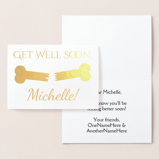 Broken Bone "Get Well Soon" + Custom Name, Message Foil Card (Display)